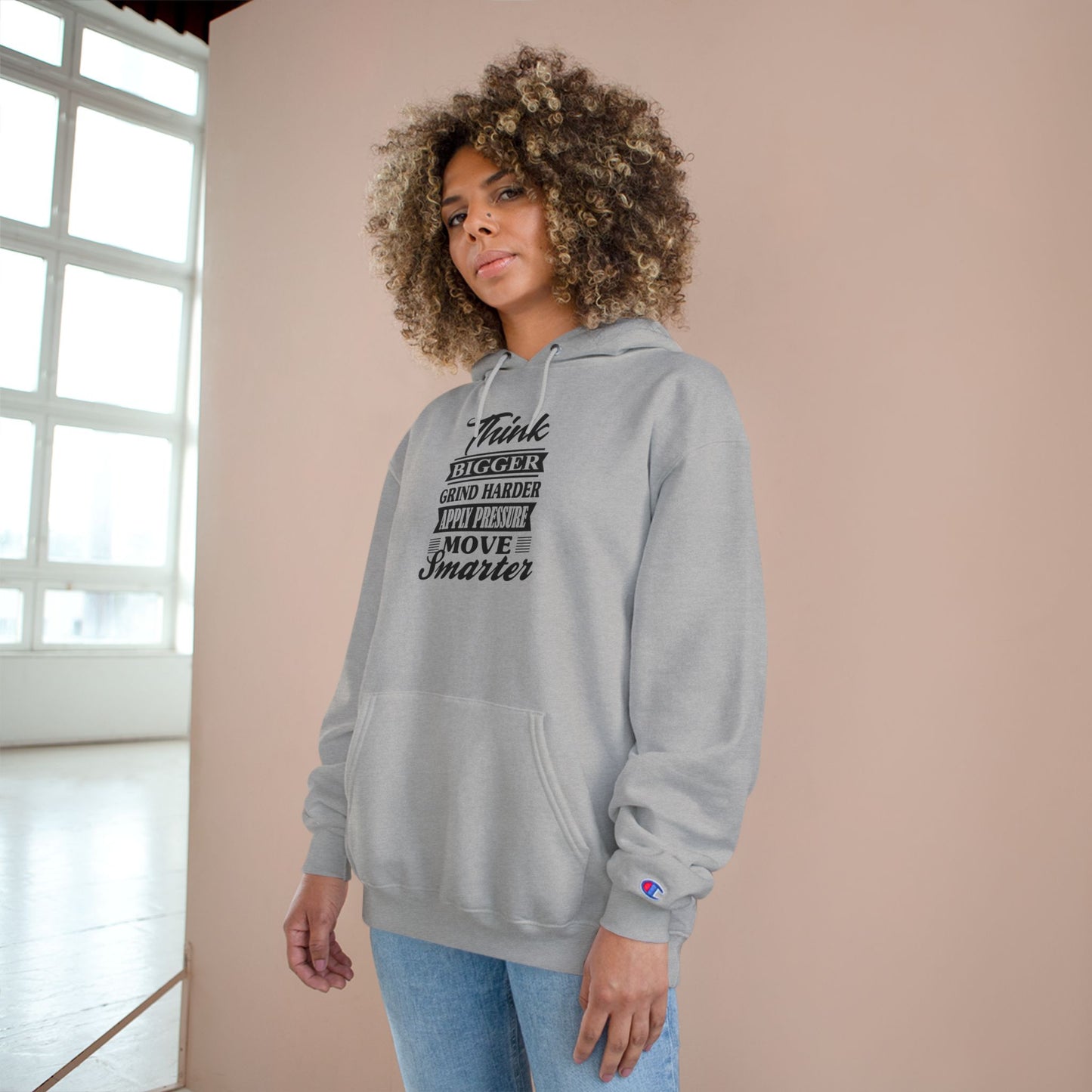 "Think Bigger" Champion Hoodie
