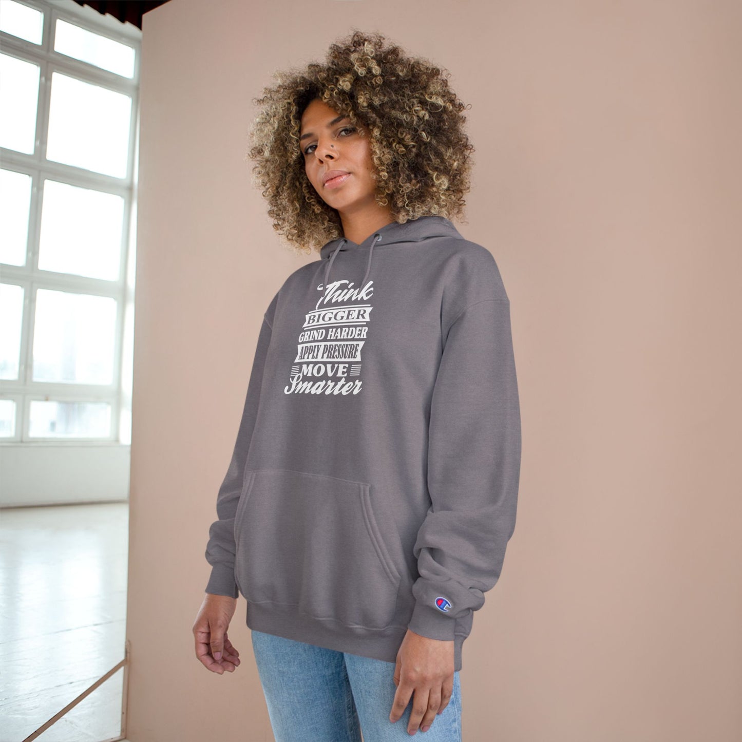 "Think Bigger" Champion Hoodie