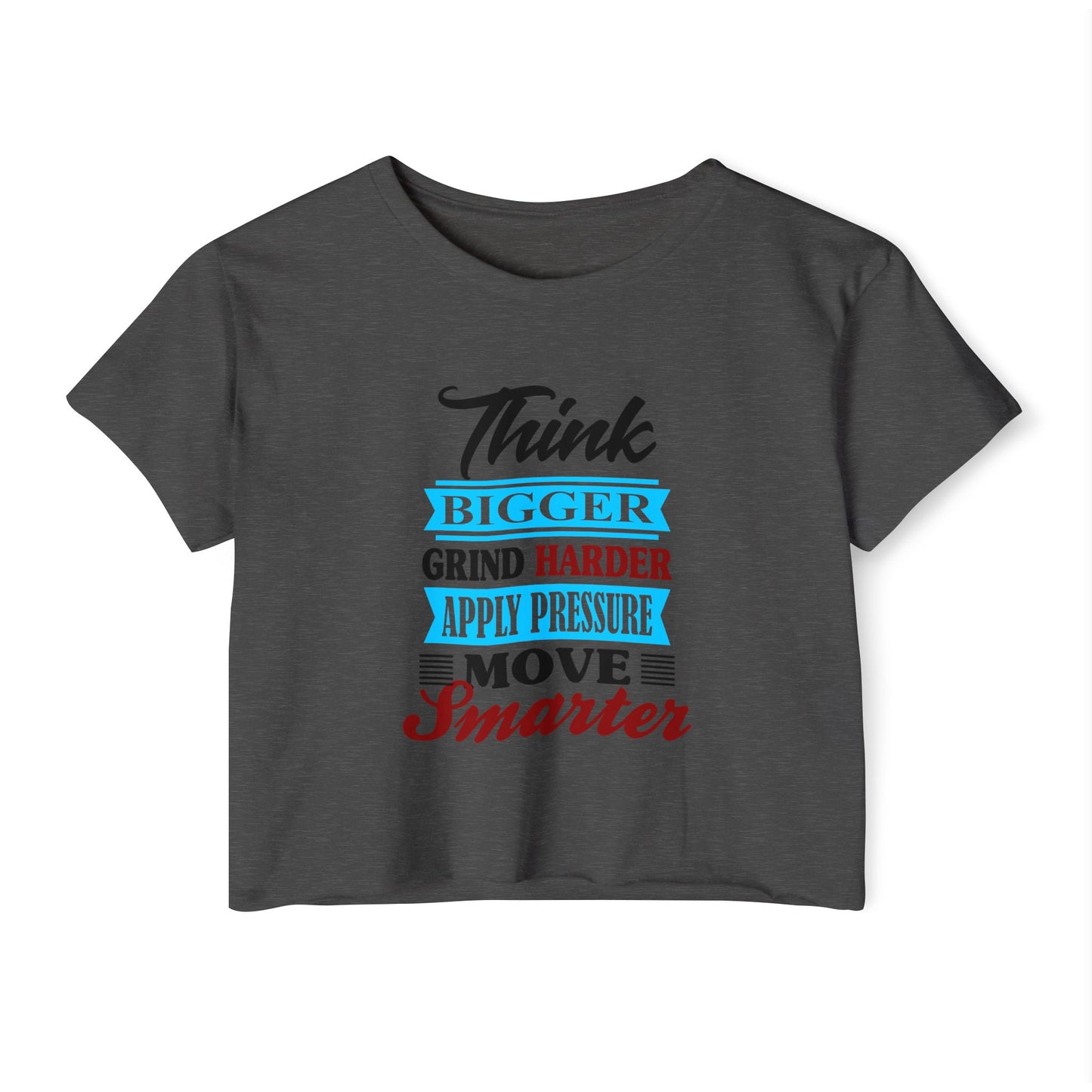 "Think Bigger" Women's Festival Crop Top