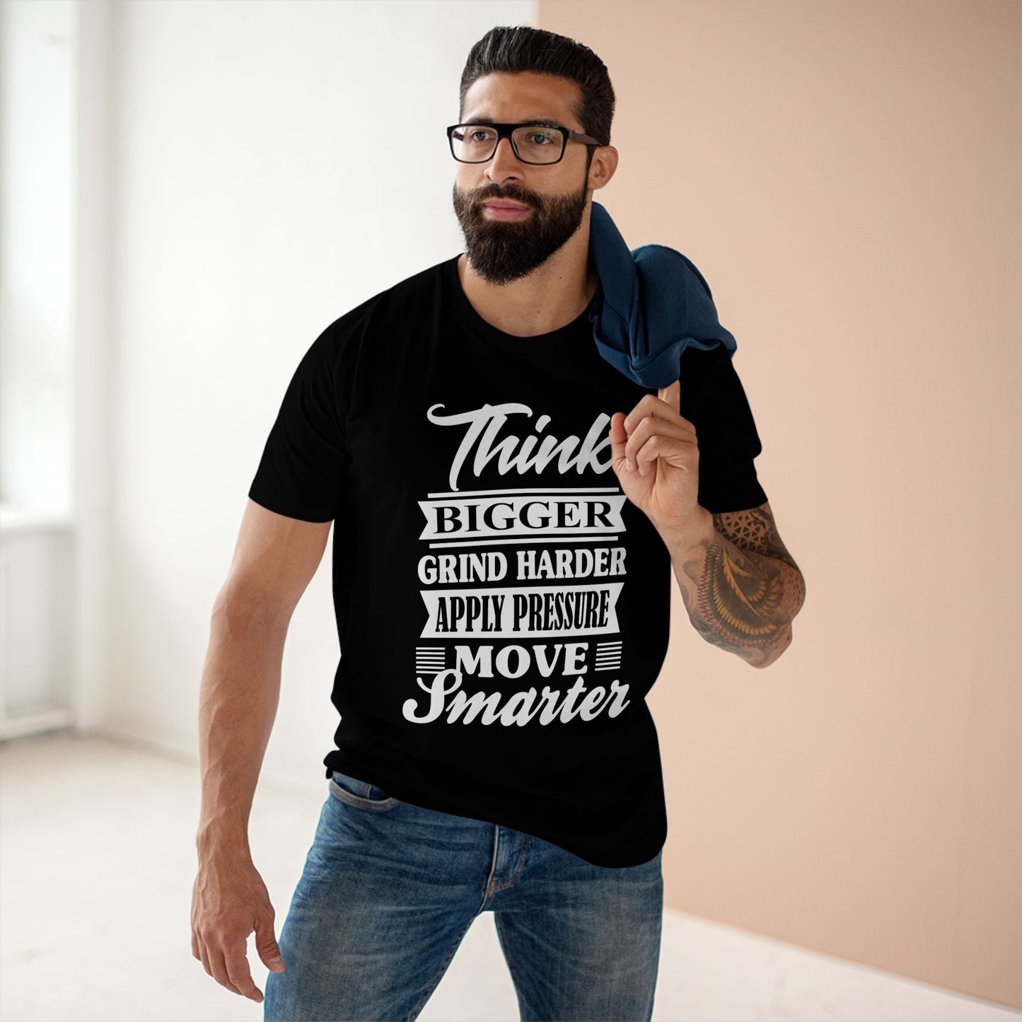"Think Bigger, Grind Harder, Move Smarter" Unisex Tee