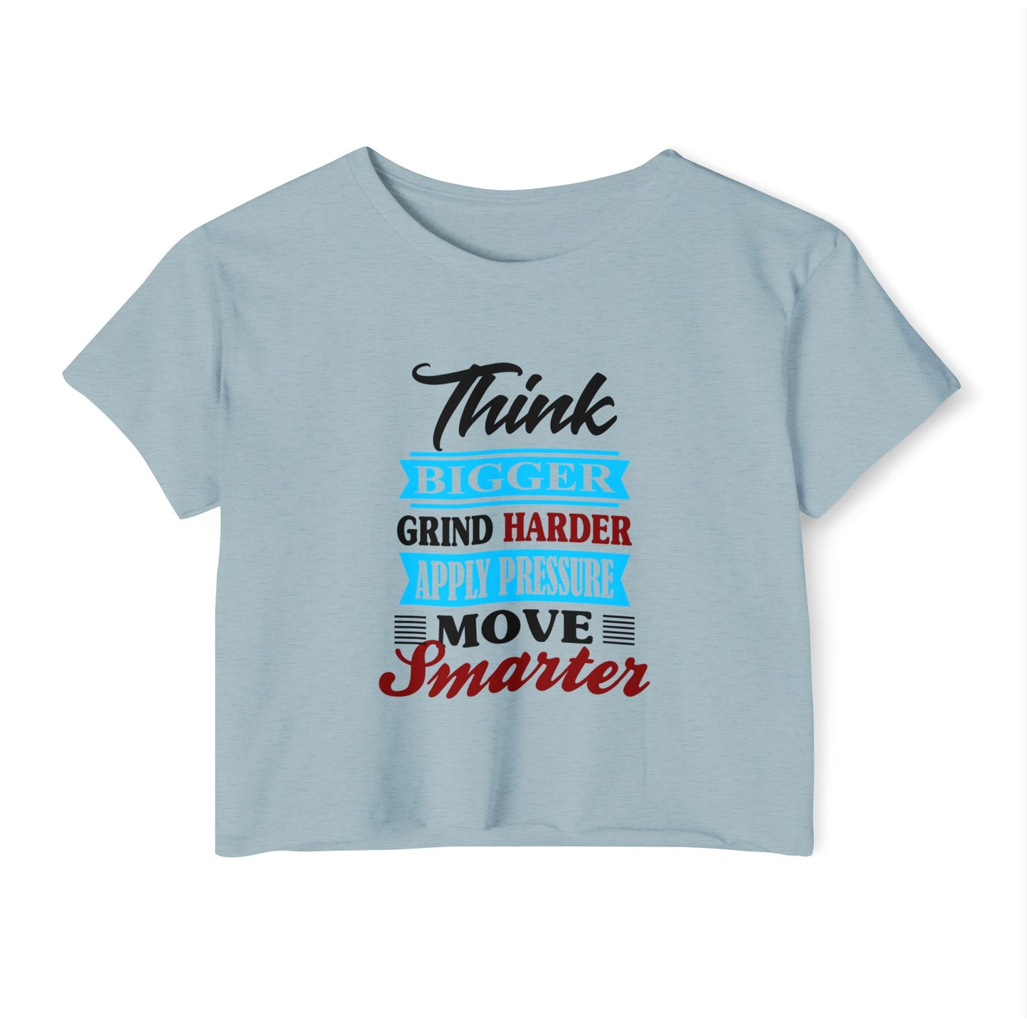 "Think Bigger" Women's Festival Crop Top