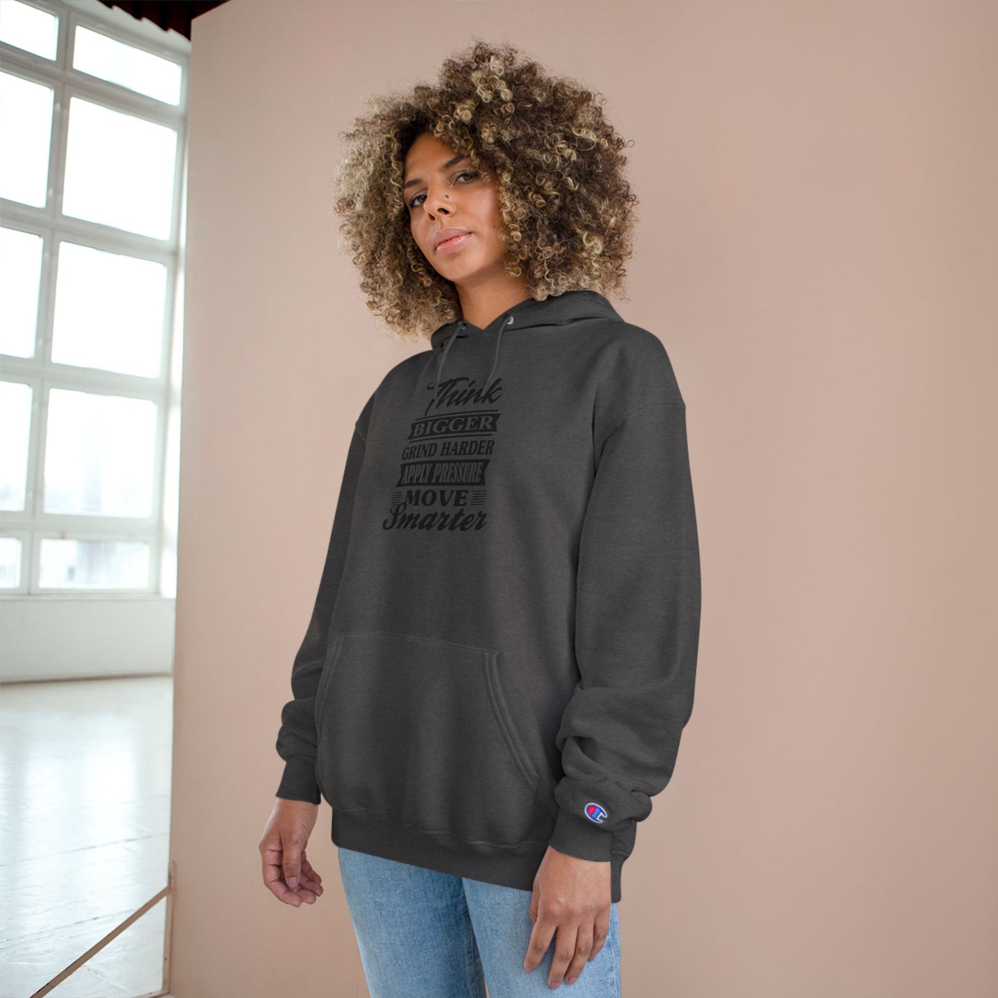 "Think Bigger" Champion Hoodie