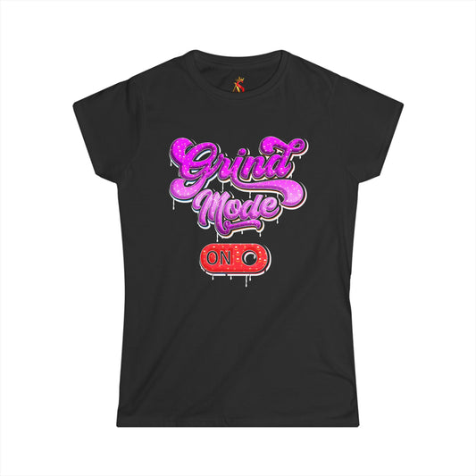 "Grind Mode ON" Women's Softstyle Tee
