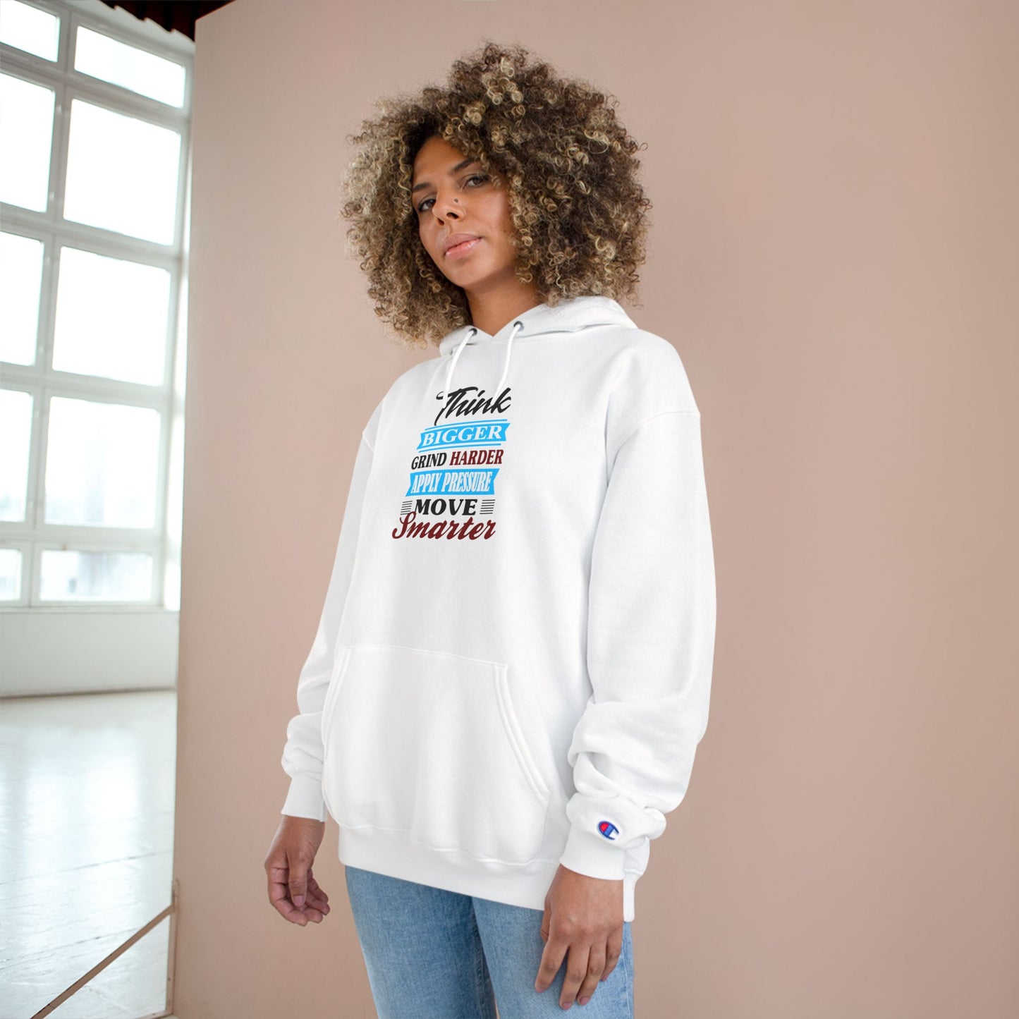 "Think Bigger, Grind Harder, Move Smarter" Champion Hoodie