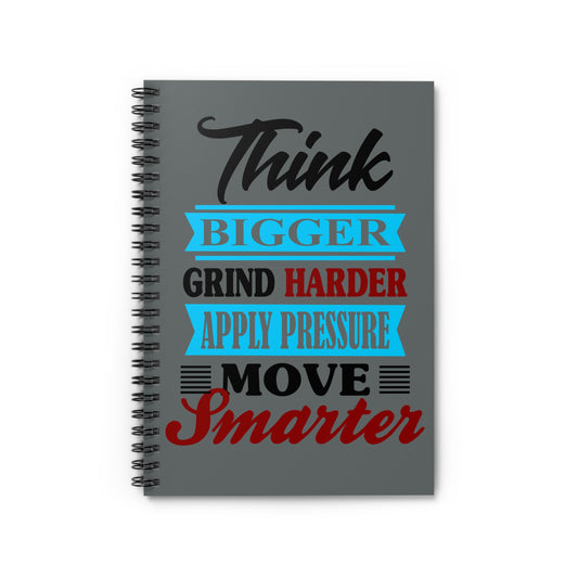 "Think Bigger" Spiral Notebook