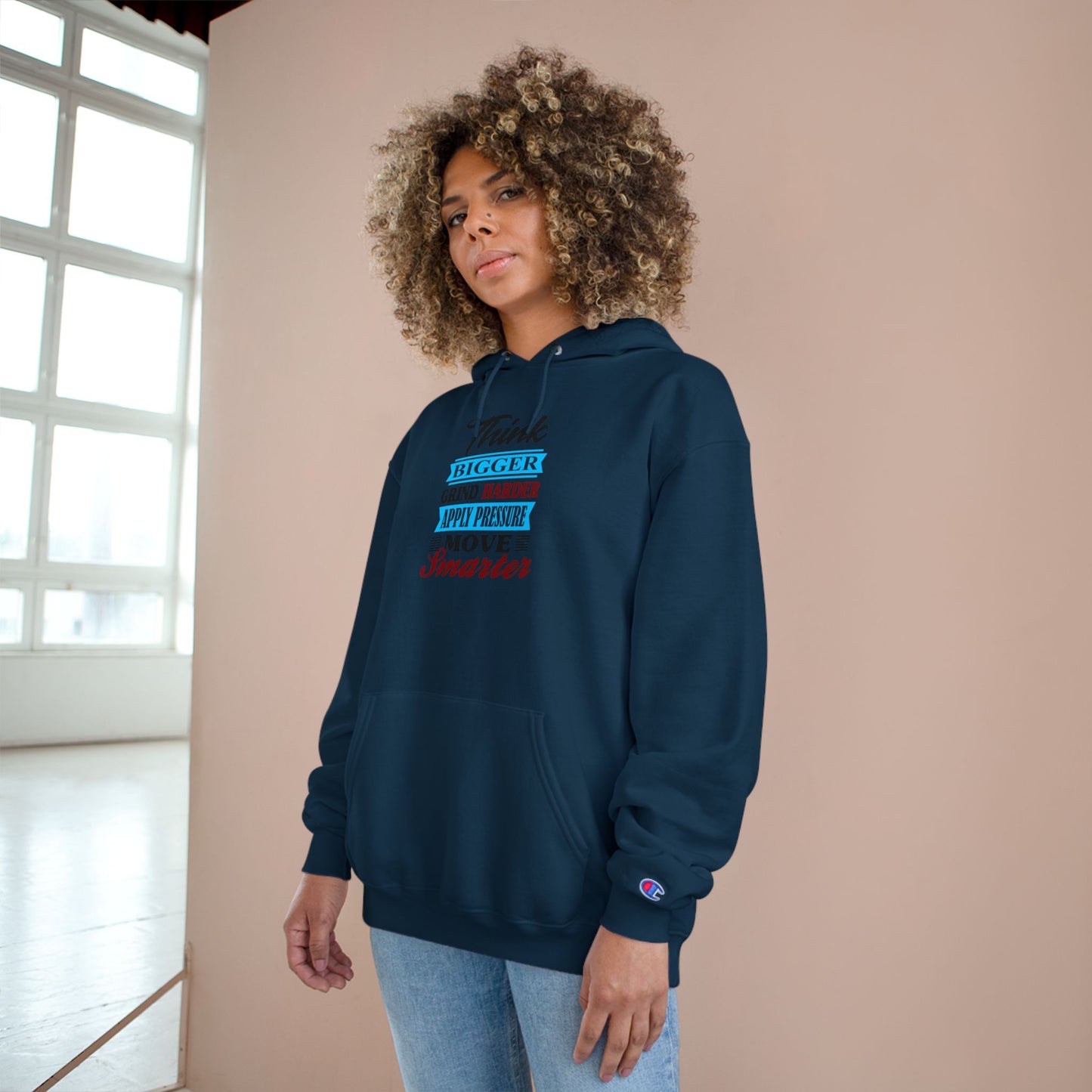 "Think Bigger, Grind Harder, Move Smarter" Champion Hoodie